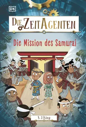 King |  Die Zeit-Agenten 6. Die Mission des Samurai | eBook | Sack Fachmedien