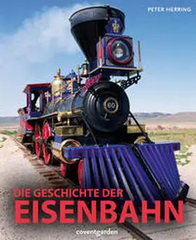 Herring |  Die Geschichte der Eisenbahn | Buch |  Sack Fachmedien