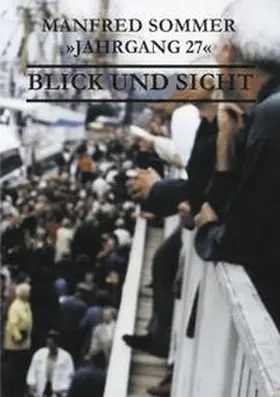 Sommer |  Jahrgang 27 - Blick und Sicht | Buch |  Sack Fachmedien