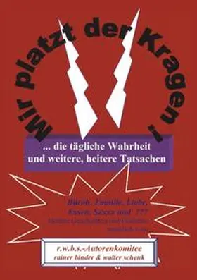 Binder / Schenk |  Mir platzt der Kragen | Buch |  Sack Fachmedien