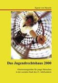 Hasseln |  Das Jugendrechtshaus 2000 | Buch |  Sack Fachmedien