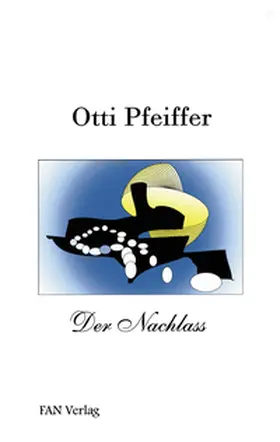 Pfeiffer |  Der Nachlass | Buch |  Sack Fachmedien