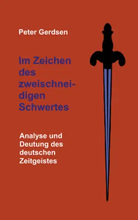 Gerdsen |  Im Zeichen des zweischneidigen Schwertes | Buch |  Sack Fachmedien