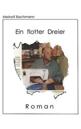 Bachmann |  Ein flotter Dreier | Buch |  Sack Fachmedien