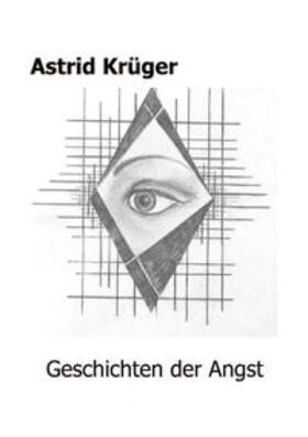 Krüger | Geschichten der Angst | Buch | 978-3-8311-1548-8 | sack.de