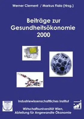 Fiala / Clement |  Beiträge zur Gesundheitsökonomie 2000 | Buch |  Sack Fachmedien
