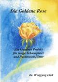 Link |  Die goldene Rose | Buch |  Sack Fachmedien