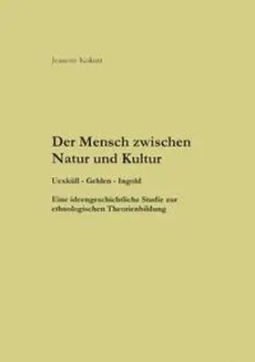 Kokott |  Der Mensch zwischen Natur und Kultur | Buch |  Sack Fachmedien
