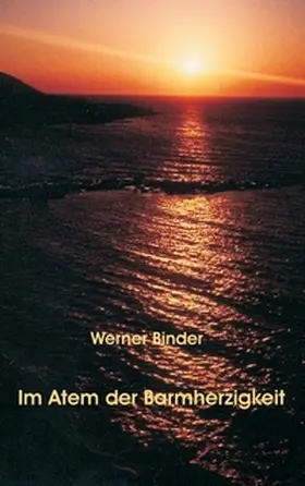 Binder |  Im Atem der Barmherzigkeit | Buch |  Sack Fachmedien