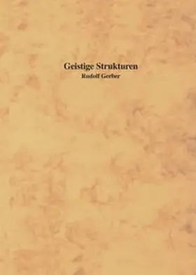 Gerber |  Geistige Strukturen | Buch |  Sack Fachmedien