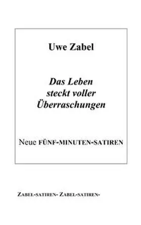 Zabel |  Das Leben steckt voller Überraschungen | Buch |  Sack Fachmedien