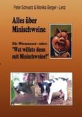 Berger Lenz / Schwarz |  Alles über Minischweine | Buch |  Sack Fachmedien