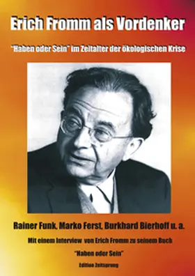 Ferst / Bierhoff / Fromm |  Erich Fromm als Vordenker | Buch |  Sack Fachmedien