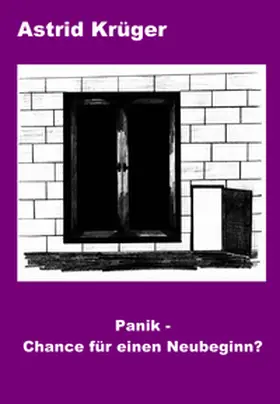 Krüger |  Panik - Chance für einen Neubeginn | Buch |  Sack Fachmedien