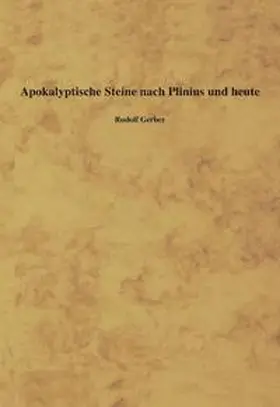 Gerber |  Apokalyptische Steine nach Plinius und heute | Buch |  Sack Fachmedien