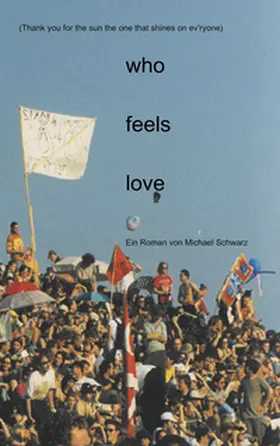 Schwarz |  who feels love | Buch |  Sack Fachmedien