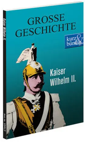 Offenberg |  Kaiser Wilhelm II. | Buch |  Sack Fachmedien