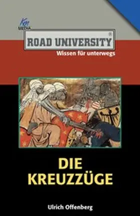 Offenberg |  Die Kreuzzüge | eBook | Sack Fachmedien