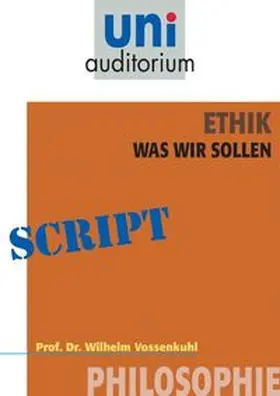 Vossenkuhl |  Ethik - was wir sollen | eBook | Sack Fachmedien