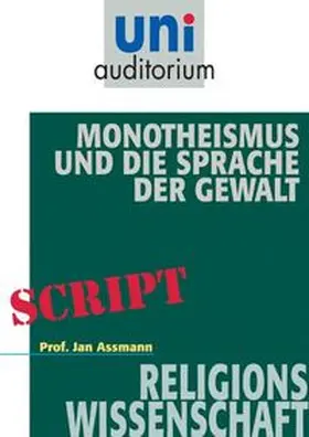 Assmann |  Monotheismus und die Sprache der Gewalt | eBook | Sack Fachmedien