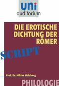 Holzberg |  Die erotische Dichtung der Römer | eBook | Sack Fachmedien