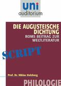 Holzberg |  Die Augusteische Dichtung - Roms Beitrag zur Weltliteratur | eBook | Sack Fachmedien