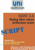 Vossenkuhl / Lesch / Vossenkuhl / Lesch |  Kant 3.0 - Dialog | eBook | Sack Fachmedien