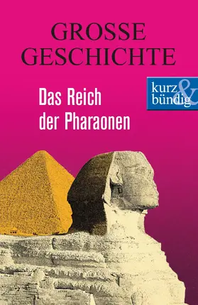Offenberg |  Das Reich der Pharaonen  GROSSE GESCHICHTE | eBook | Sack Fachmedien