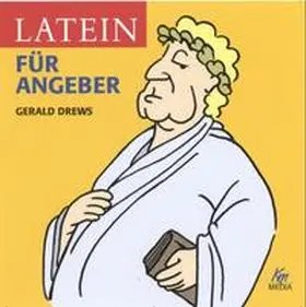 Drews |  Latein für Angeber | Sonstiges |  Sack Fachmedien