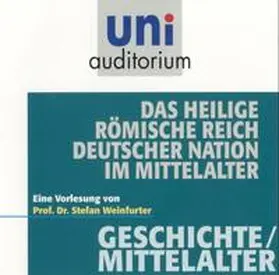 Weinfurter |  Das heilige römische Reich deutscher Nation im Mittelalter | Sonstiges |  Sack Fachmedien
