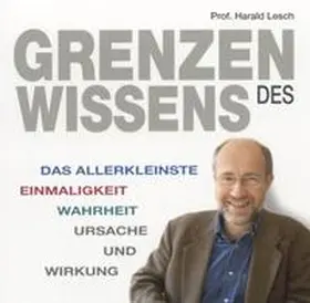 Lesch |  Grenzen des Wissens | Sonstiges |  Sack Fachmedien