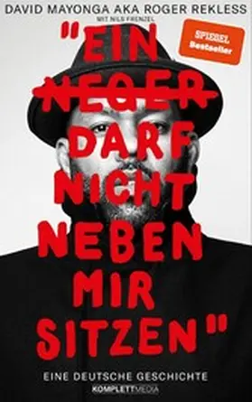 Mayonga | Ein N**** darf nicht neben mir sitzen | E-Book | www.sack.de