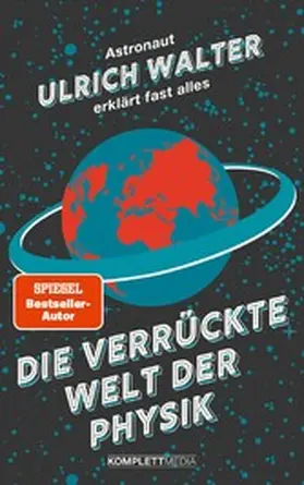 Walter |  Die verrückte Welt der Physik | eBook | Sack Fachmedien