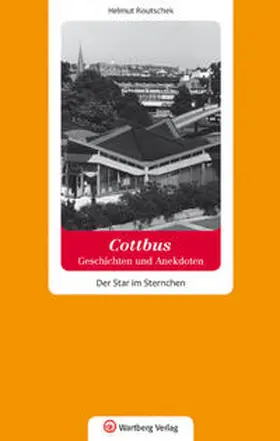  Cottbus - Geschichten und Anekdoten | Buch |  Sack Fachmedien