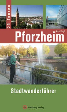 Kugli |  Pforzheim - Stadtwanderführer | Buch |  Sack Fachmedien