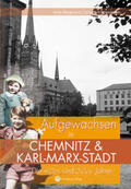 Krankemann / Bergmann |  Die 40er und 50er Jahre. Aufgewachsen in Chemnitz und Karl-Marx-Stadt | Buch |  Sack Fachmedien