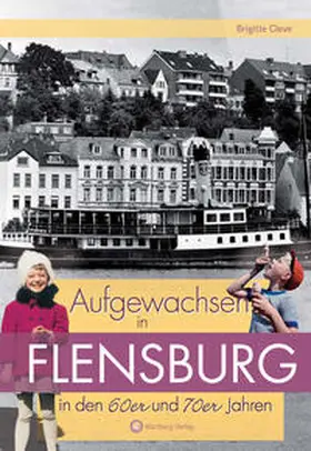 Cleve |  Aufgewachsen in Flensburg in den 60er und 70er Jahren | Buch |  Sack Fachmedien