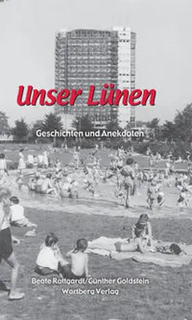 Rottgardt / Goldstein |  Unser Lünen - Geschichten und Anekdoten | Buch |  Sack Fachmedien