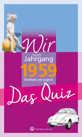 Rickling |  Wir vom Jahrgang 1959 - Das Quiz | Buch |  Sack Fachmedien