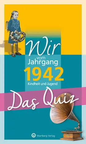 Blecher |  Wir vom Jahrgang 1942 - Das Quiz | Buch |  Sack Fachmedien