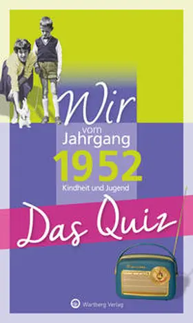 Blecher |  Wir vom Jahrgang 1952 - Das Quiz | Buch |  Sack Fachmedien