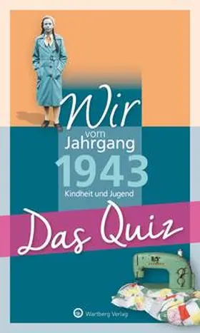 Blecher |  Wir vom Jahrgang 1943 - Das Quiz | Buch |  Sack Fachmedien