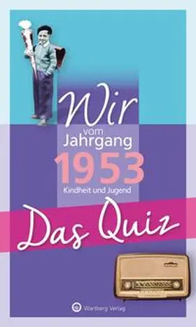 Blecher |  Wir vom Jahrgang 1953 - Das Quiz | Buch |  Sack Fachmedien