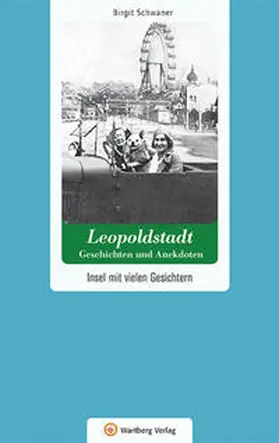Schwaner |  Leopoldstadt - Geschichten und Anekdoten | Buch |  Sack Fachmedien