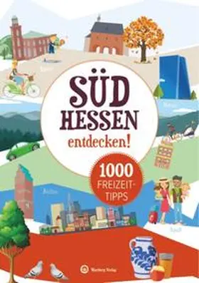 Zöllner |  Freizeitführer Südhessen - 1000 Freizeittipps | Buch |  Sack Fachmedien