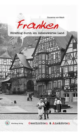 von Mach |  Geschichten und Anekdoten aus Franken | Buch |  Sack Fachmedien