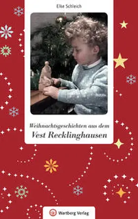 Schleich |  Weihnachtsgeschichten aus dem Vest Recklinghausen | Buch |  Sack Fachmedien