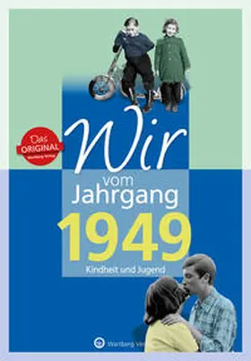 Blecher |  Wir vom Jahrgang 1949 - Kindheit und Jugend | Buch |  Sack Fachmedien