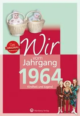 Brandau |  Wir vom Jahrgang 1964 - Kindheit und Jugend | Buch |  Sack Fachmedien