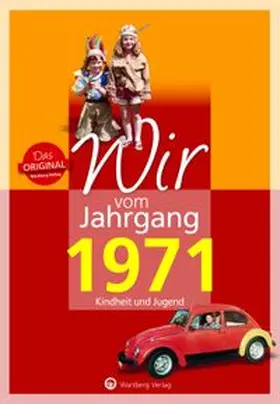 Tietenberg |  Wir vom Jahrgang 1971 - Kindheit und Jugend | Buch |  Sack Fachmedien